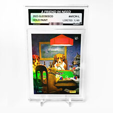 A FRIEND IN NEED Art Holographic Card 2023 GleeBeeCo Slabbed #AFCM-L Only /49 picture