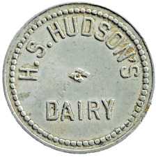 H.S. HUDSON'S DAIRY Antique Metal Trade Token Good For 1 Pint of Milk Old Coin picture