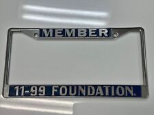 CHP 11-99 FOUNDATION LICENSE PLATE FRAME **GREAT CONDITION** picture