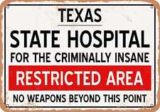 Metal Sign - Insane Asylum of Texas for Halloween  - Vintage Rusty Look picture