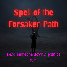 Spell of the Forsaken Path - Powerful Black Magic Hex to Lead Someone to Ruin picture