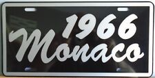 METAL LICENSE PLATE TAG 1966 MONACO FITS DODGE 2 DR 4 DR CONVERTIBLE POLICE 440 picture