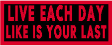 LIVE EACH DAY... Patch W/ VELCRO® Brand Fastener Morale Funny Emblem Red picture