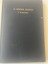 h. pereira mendes a biography  1938 Hard Cover  SIGNED picture