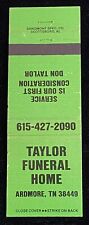 DON Taylor Funeral Home Ardmore Tennessee Vintage Matchbook Cover B-2606 picture
