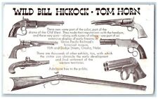 c1960's Wild Bill Hickock Tom Horn Omaha Nebraska NE Old West Handguns Postcard picture