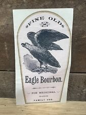 Antique 1880’s Fine Old Eagle Bourbon Medicinal Use Label picture