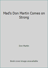 Mad's Don Martin Comes by Martin, Don picture