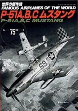 Famous Airplanes of The World No.75 P-51A,B,C Mustang Military Book picture