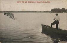 1919 How we do things at Maryville,MO Nodaway County Fishing Missouri Postcard picture