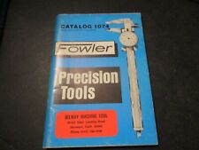 Fowler Precision Tools Catalog 1074    picture