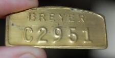 VINTAGE BREYER COMPANY #C2951 PROPERTY BRASS IDENTIFICATION TAG SIGN picture