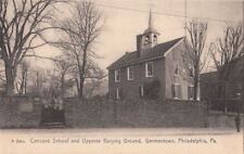 Postcard Concord School Upperax Burying Ground Germantown Philadelphia PA  picture