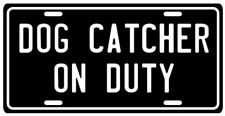 DOD CATCHER ON DUTY Vintage Old Style Aluminum License Plate picture