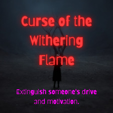 Curse of the Withering Flame - Powerful Black Magic Curse to Extinguish Someone picture