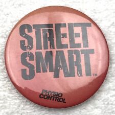 Street Smart Physio Control Vintage Pin Button Pinback picture