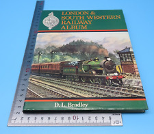 London and South Western Railway Album D. L. Bradley Hardback 1st 1976 Ian Allan picture