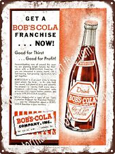 1947 Bob's Cola Bottle Good for Thirst Soda Metal Sign 9x12