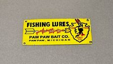 VINTAGE 12” PAW PAW LURES FISH HUNT PORCELAIN SIGN CAR GAS OIL TRUCK picture