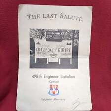 BOOK THE LAST SALUTE: 498th ENGINEER BATTALION LEIPHEIM GERMANY (BOX40) picture