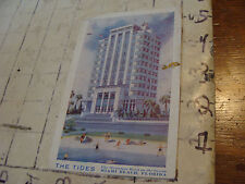 Orig Vint post card 1938 the tides MIAMI BEACH FLORIDA,  picture