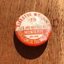 Milwaukee Asbestos Workers Union Pinback Button AS IS Rough April 1967 Vintage picture