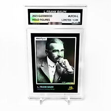 L. FRANK BAUM Holographic Card 2023 GleeBeeCo Slabbed #LFCH-L Only /49 picture