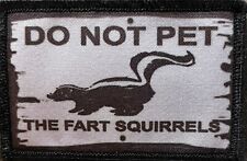 Do Not Pet The Fart Squirrels Morale Patch Military Tactical picture