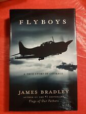 Flyboys: A True Story of Courage by James Bradley SIGNED First Edition  picture