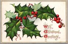 Vintage Tuck's CHRISTMAS GREETINGS Embossed Postcard Holly Leaves / 1909 Cancel picture