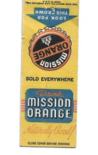Drink Mission Orange Naturally Good Sold Everywhere Matchbook Cover picture