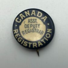 Vtg Antique Canada Registration Asst Deputy Registrar Badge Pin Pinback Rare E4 picture