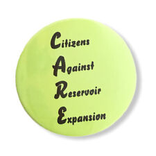 Vintage Citizens Against Reservoir Expansion Pinback Button picture