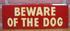 Old BEWARE OF THE DOG Tin Metal Reflective Hetrolite Style Sign Junkyard Shop picture