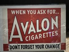 Paper Store Sign Avalon Cigarettes “Don’t Forget Your Change” 18