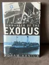 COMMANDER OF THE EXODUS - First Edition - Signed by KANIUK AND  HAREL- MINT picture