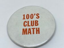 Vintage 100s Club Math Button Pin picture