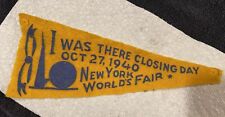 1939-40 NEW YORK WORLDS FAIR RARE LAST DAY PENNANT OCTOBER 27 1940 picture