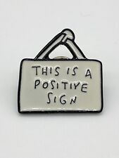 This is a Positive Sign Fun Humor Lapel Pin picture