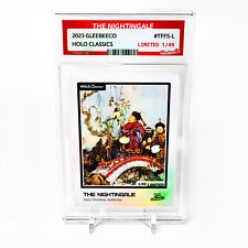 THE NIGHTINGALE Card 2023 GleeBeeCo Holo Classics Slabbed #TFF5-L Only /49 picture