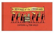 Revenge of the Librarians - Hardcover By Gauld, Tom - GOOD picture