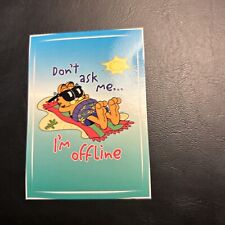 Jb2c Garfield Sticker 2004 #24. Don’t Ask Me I’m Off-Line Sunbathing. picture