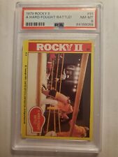 1979 TOPPS ROCKY II A HARD FOUGHT BATTLE #91 PSA 8, POP 1, 2 HIGHER picture