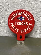 INTERNATIONAL Trucks Parts Service Metal Plate Topper Sign Gas Oil Semi Garage picture