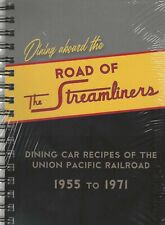 DINING Aboard the STREAMLINERS, Recipes of Union Pacific - (BRAND NEW BOOK) picture