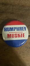 Vintage Hubert Humphrey Edmund Muskie ￼Presidential ￼ ￼pinback BUTTONS picture