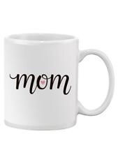 Mom  Cute Design Mug Unisex's -Image by Shutterstock picture