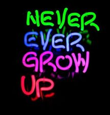 Never Ever Grow Up Acrylic Neon Lamp Sign 14