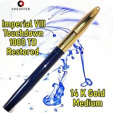 Sheaffer Touchdown Imperial VIII Fountain Pen Blue 1000  14K  Gold Nib RESTORED picture