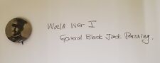WORLD WAR I: GENERAL BLACK JACK PERSHING; PINBACK BUTTON: F+ picture